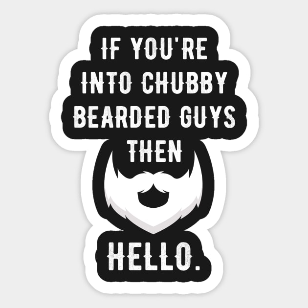 If you're into chubby bearded guys then hello Sticker by captainmood